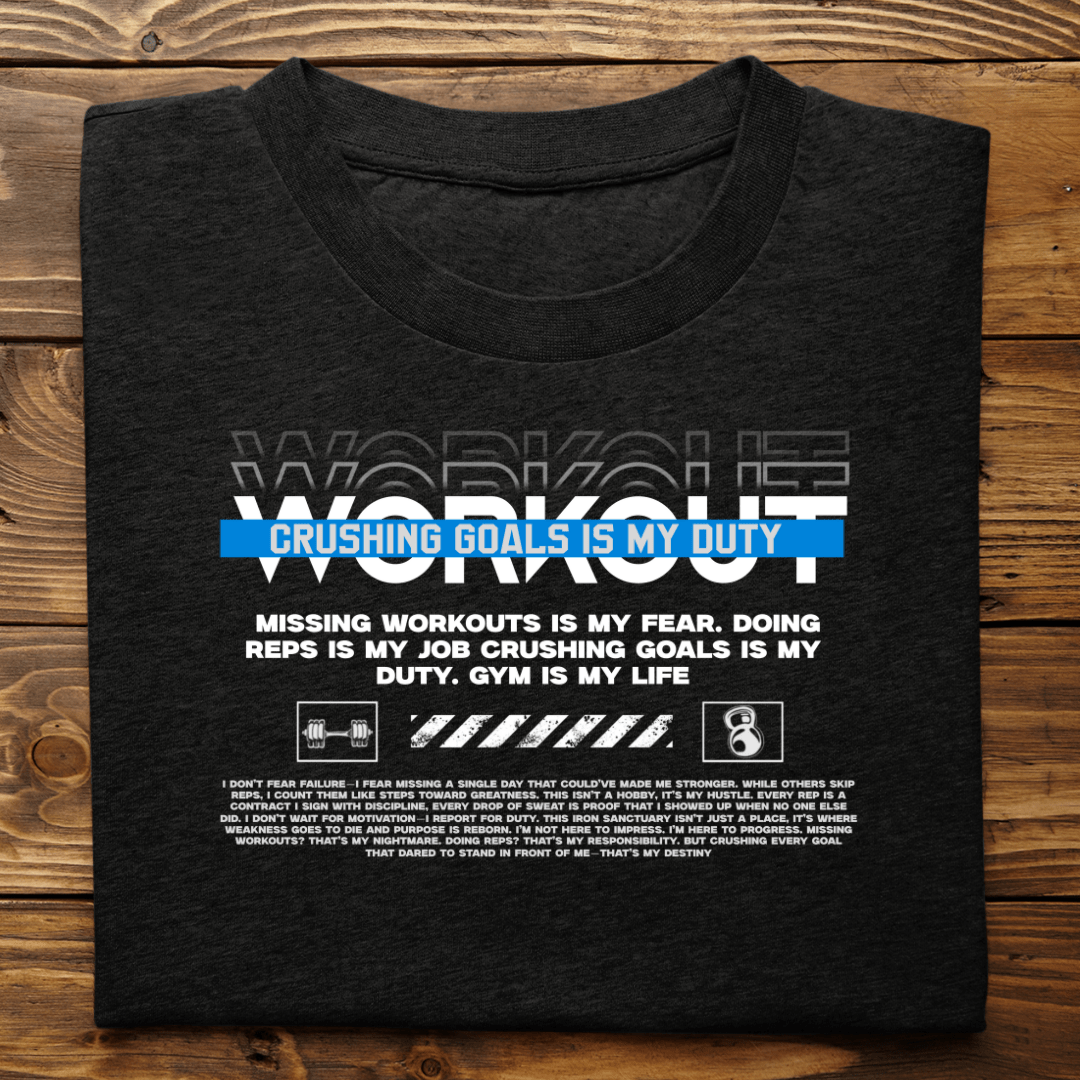 AMAZE THREADS Crushing Goals Is My Duty - Workout T-Shirt