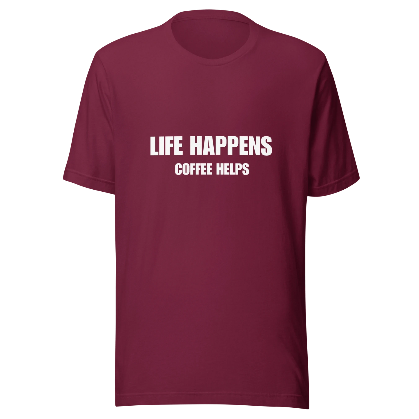 AMAZE THREADS LIFE HAPPENS COFFE HELPS T-SHIRT