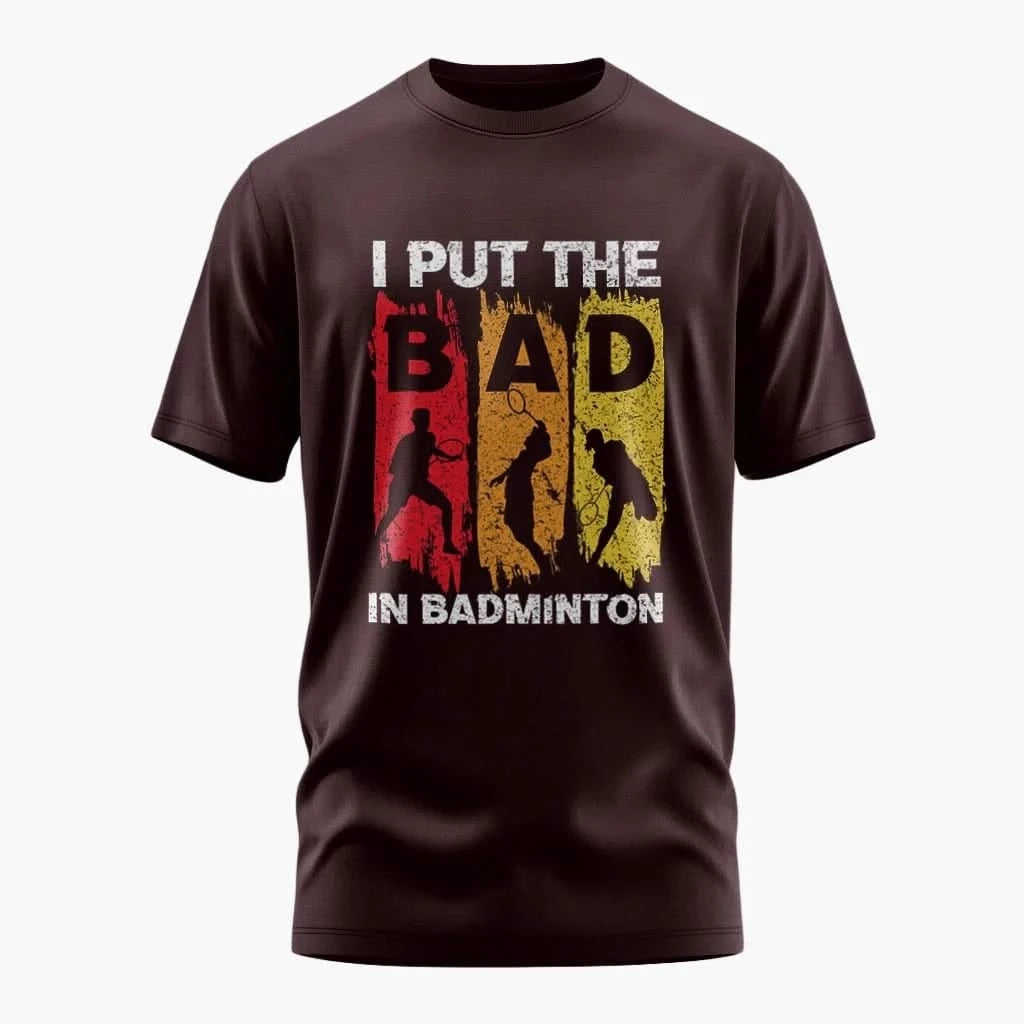 AMAZE THREADS Bad Badminton T-Shirt