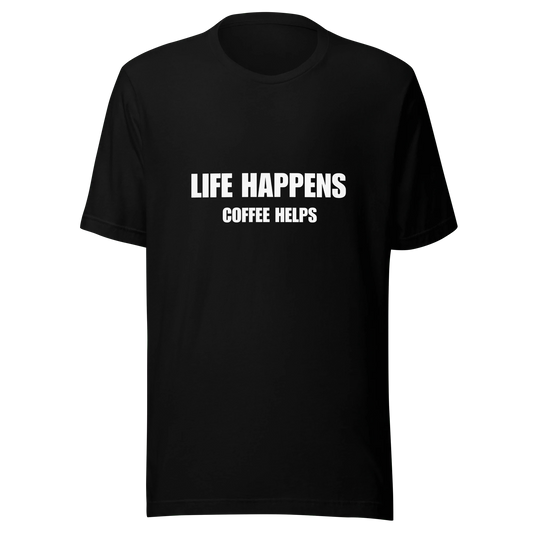 AMAZE THREADS Black / S LIFE HAPPENS COFFE HELPS T-SHIRT