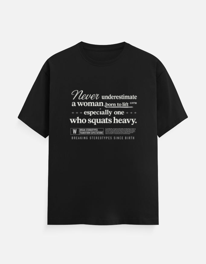 Never underestimate women - T shirt - Amaze Threads