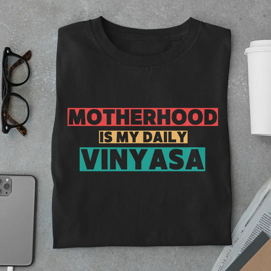 Mom Life, Vinyasa Style