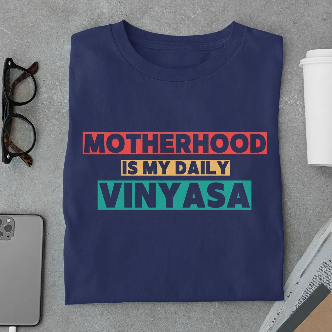 Mom Life, Vinyasa Style